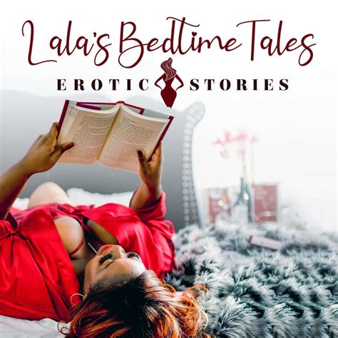 Lala's Bedtime Tales: Erotic Stories .